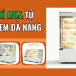 10 Địa chỉ mua tủ bánh kem Đà Nẵng giá rẻ, chất lượng tốt