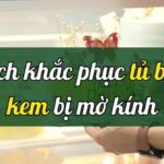 Tủ bánh kem bị mờ kính - cách khắc phục hiệu quả nhất