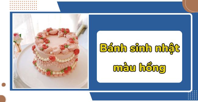 Bánh sinh nhật màu hồng