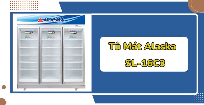 Tủ Mát Alaska SL 16C3