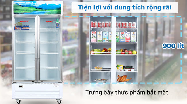 Dung tích 900 lít trưng bày sản phẩm tiện lợi, bắt mắt