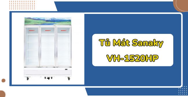 Tủ Mát Sanaky VH-1520HP