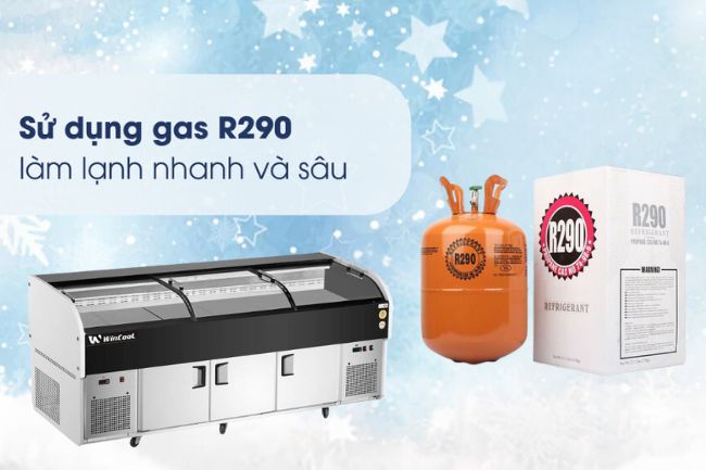 Gas R290 làm lạnh nhanh, tiết kiệm năng lượng