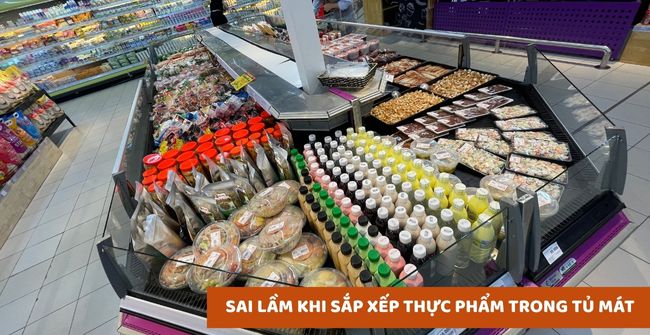 6 Sai lầm khi sắp xếp thực phẩm vào tủ mát mà bạn cần phải tránh