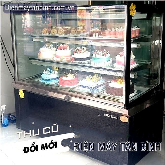 Tủ bánh kem điện máy Tân Bình